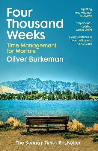 Four thousand weeks - thousand, time