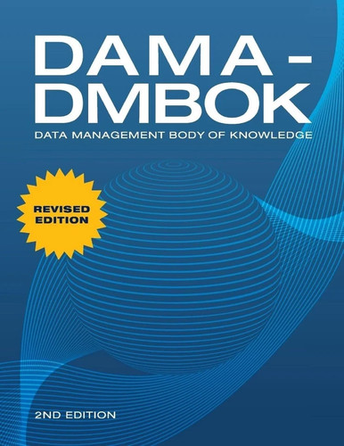 Dama dmbok data management - dama-dmbok,