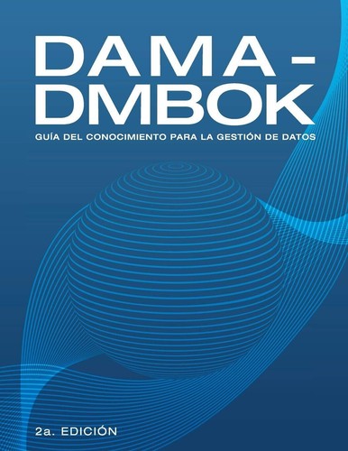 Dama dmbok the data management - the,