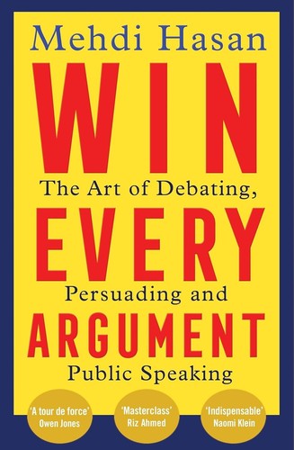 Win every argument the - every, argument: