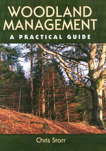 Woodland management a - woodland,